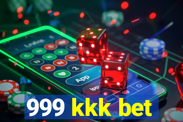 999 kkk bet